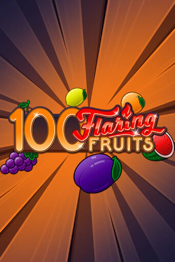 100 Flaring Fruits играть онлайн | Фараон Казино бесплатно