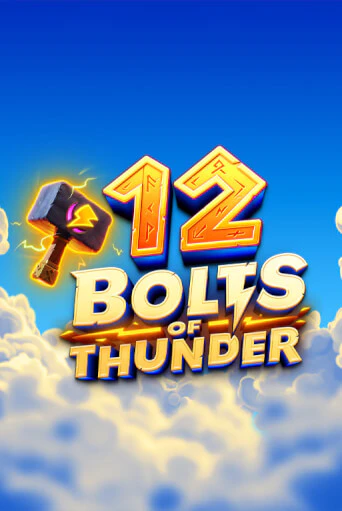 12 Bolts of Thunder играть онлайн | Фараон Казино бесплатно