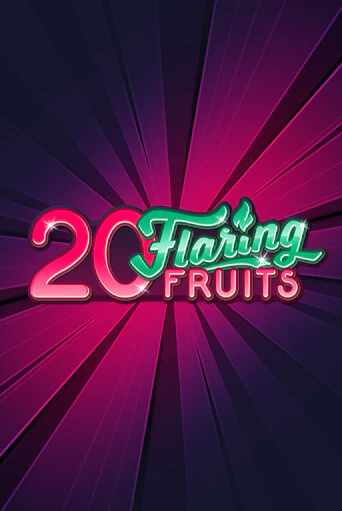 20 Flaring Fruits играть онлайн | Фараон Казино бесплатно