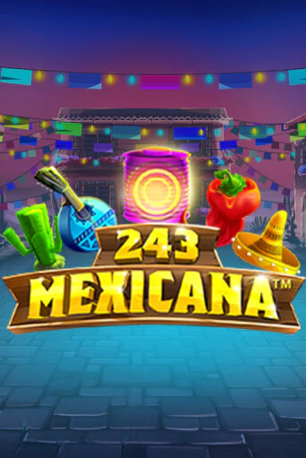 243 Mexicana играть онлайн | Фараон Казино бесплатно