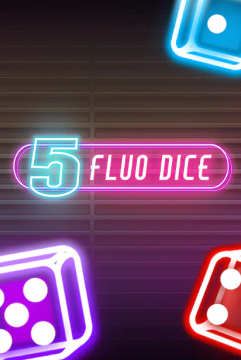 5 Fluo Dice играть онлайн | Фараон Казино бесплатно