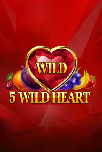 5 Wild Heart - Red Stone играть онлайн | Фараон Казино бесплатно