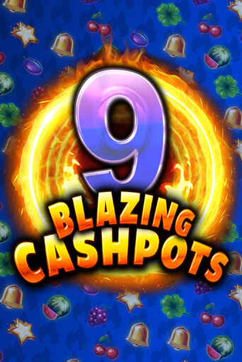 9 Blazing Cashpots играть онлайн | Фараон Казино бесплатно