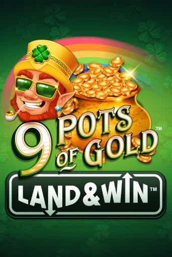 9 Pots of Gold Land & Win™ играть онлайн | Фараон Казино бесплатно