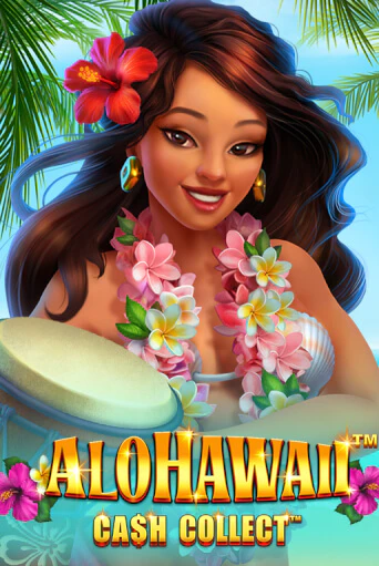 Alohawaii: Cash Collect™ играть онлайн | Фараон Казино бесплатно