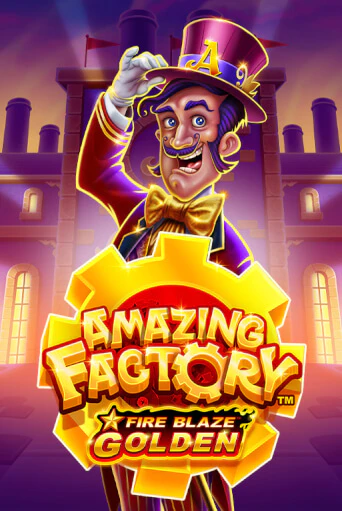 Fire Blaze Golden: Amazing Factory играть онлайн | Фараон Казино бесплатно