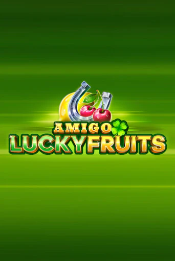 Amigo Lucky Fruits: Pin Win играть онлайн | Фараон Казино бесплатно