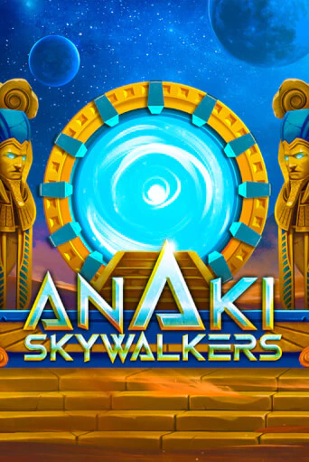 ANAKI SkyWalkers играть онлайн | Фараон Казино бесплатно