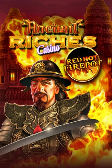 Ancient Riches Red Hot Firepot играть онлайн | Фараон Казино бесплатно