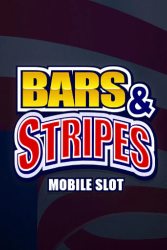 Bars And Stripes играть онлайн | Фараон Казино бесплатно