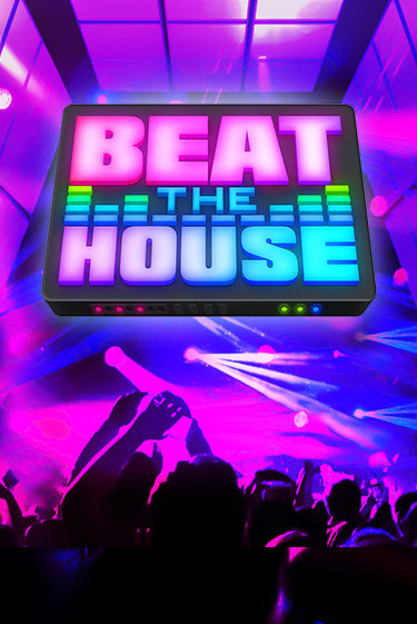 Beat The House играть онлайн | Фараон Казино бесплатно