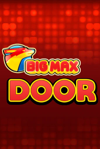 Big Max Door играть онлайн | Фараон Казино бесплатно