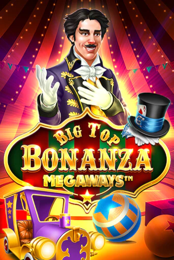 Big Top Bonanza Megaways играть онлайн | Фараон Казино бесплатно