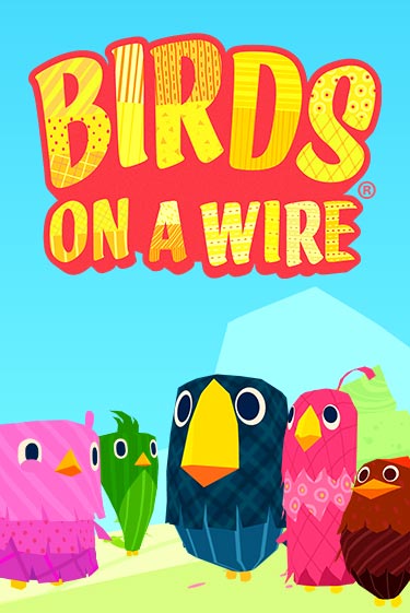 Birds On A Wire играть онлайн | Фараон Казино бесплатно