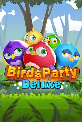 Birdsparty Deluxe играть онлайн | Фараон Казино бесплатно