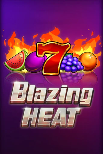 Blazing Heat играть онлайн | Фараон Казино бесплатно