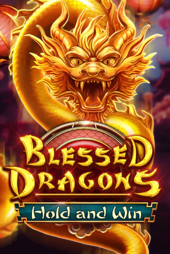 Blessed Dragons Hold and Win играть онлайн | Фараон Казино бесплатно