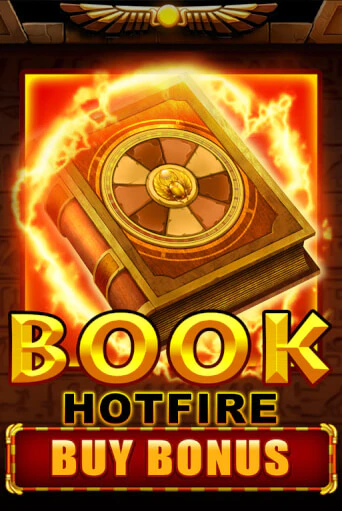 Book Hotfire Buy Bonus играть онлайн | Фараон Казино бесплатно