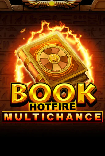 Book Hotfire Multichance играть онлайн | Фараон Казино бесплатно