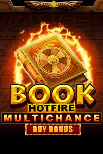 Book Hotfire Multichance Buy Bonus играть онлайн | Фараон Казино бесплатно