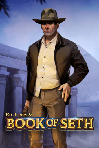 Ed Jones and Book of Seth играть онлайн | Фараон Казино бесплатно