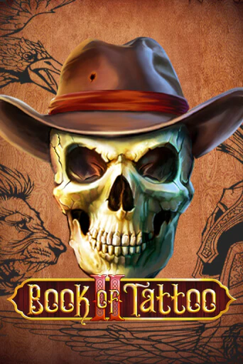 Book Of Tattoo II играть онлайн | Фараон Казино бесплатно