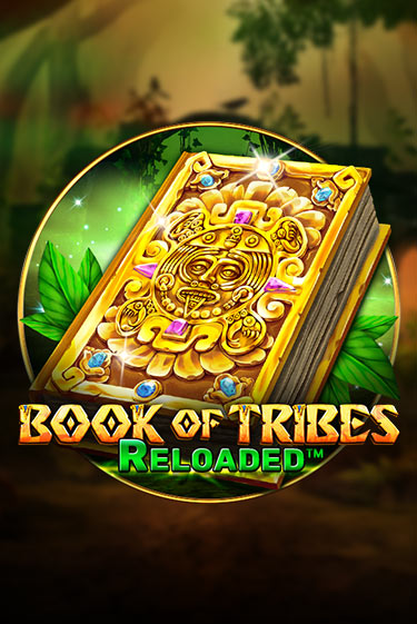 Book Of Tribes Reloaded играть онлайн | Фараон Казино бесплатно