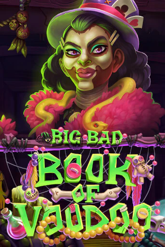 Big Bad Book of Voodoo играть онлайн | Фараон Казино бесплатно