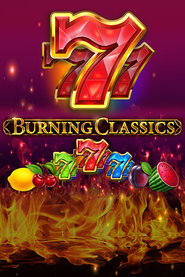 Burning Classics играть онлайн | Фараон Казино бесплатно