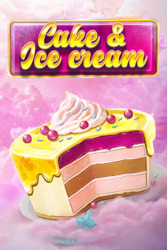 Cake and Ice Cream играть онлайн | Фараон Казино бесплатно