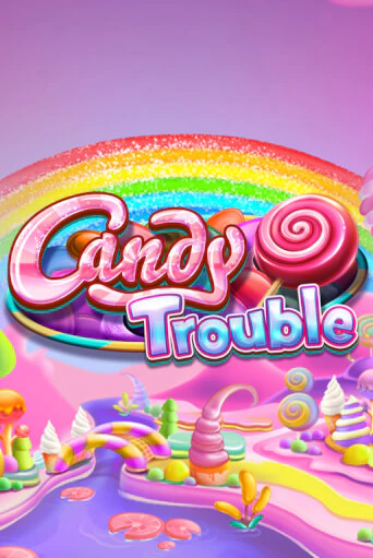 Candy Trouble играть онлайн | Фараон Казино бесплатно