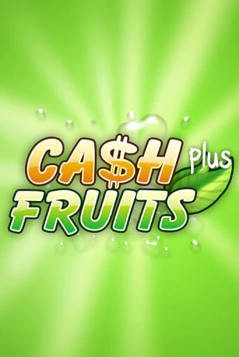 Cash Fruits Plus играть онлайн | Фараон Казино бесплатно