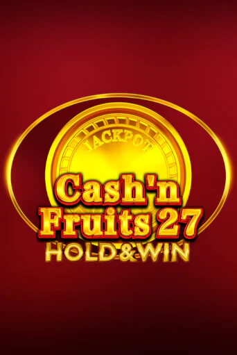 Cash'n Fruits 27 Hold And Win играть онлайн | Фараон Казино бесплатно