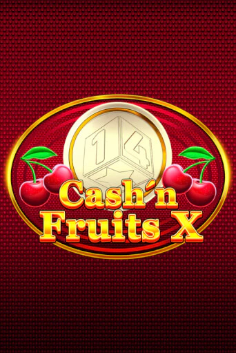 Cash'n Fruits X играть онлайн | Фараон Казино бесплатно