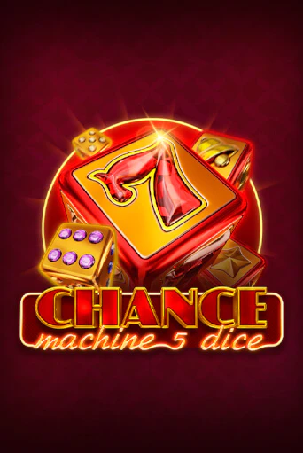 Chance Machine 5 Dice играть онлайн | Фараон Казино бесплатно