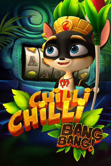 Chilli Chilli Bang Bang играть онлайн | Фараон Казино бесплатно