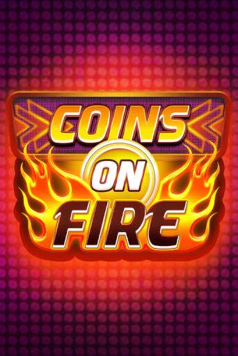 Coins on Fire играть онлайн | Фараон Казино бесплатно