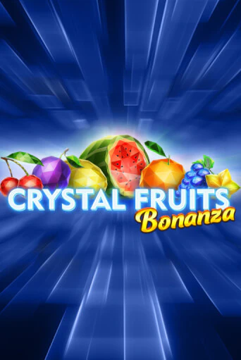 Crystal Fruits Bonanza играть онлайн | Фараон Казино бесплатно