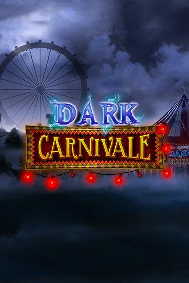 Dark Carnivale играть онлайн | Фараон Казино бесплатно