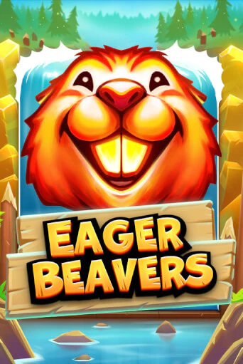 Eager Beavers играть онлайн | Фараон Казино бесплатно