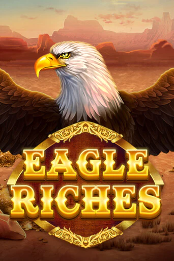 Eagle Riches играть онлайн | Фараон Казино бесплатно