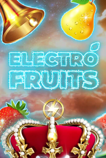 Electro Fruits играть онлайн | Фараон Казино бесплатно