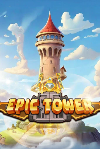 Epic Tower играть онлайн | Фараон Казино бесплатно