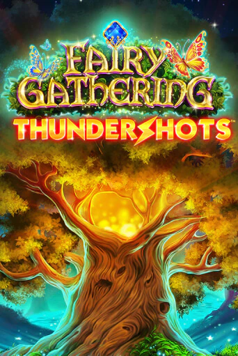 Fairy Gathering: Thundershots играть онлайн | Фараон Казино бесплатно