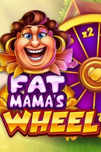 Fat Mama's Wheel играть онлайн | Фараон Казино бесплатно