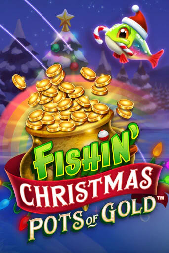 Fishin Christmas Pots of Gold играть онлайн | Фараон Казино бесплатно