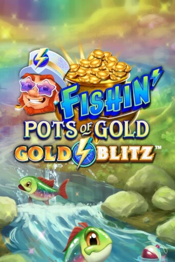 Fishin' Pots of Gold™: Gold Blitz™ играть онлайн | Фараон Казино бесплатно