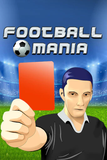 Football Mania играть онлайн | Фараон Казино бесплатно