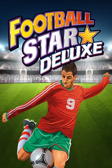 Football Star Deluxe играть онлайн | Фараон Казино бесплатно