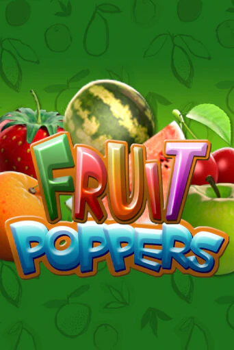 Fruit Poppers играть онлайн | Фараон Казино бесплатно